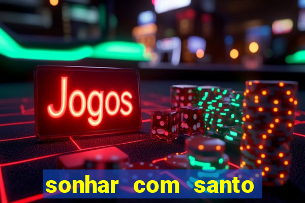 sonhar com santo de macumba